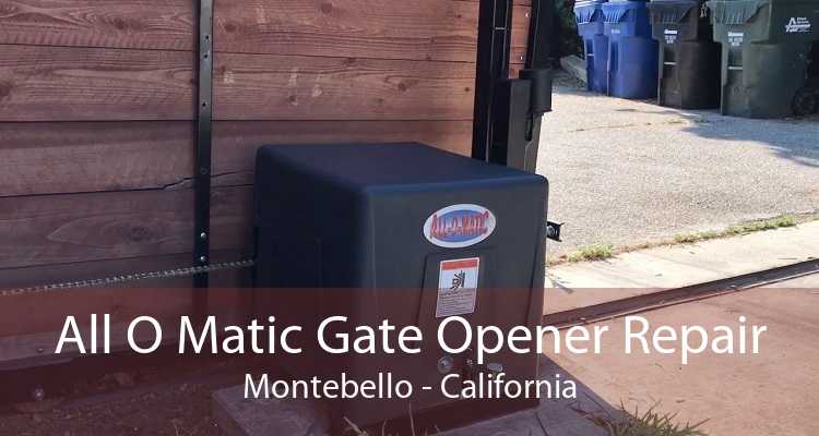 All O Matic Gate Opener Repair Montebello - California