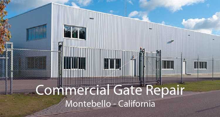 Commercial Gate Repair Montebello - California