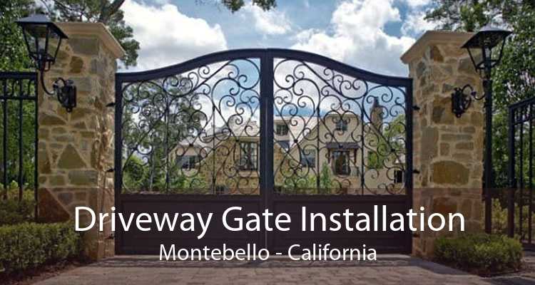 Driveway Gate Installation Montebello - California