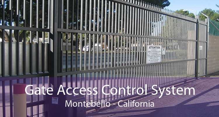 Gate Access Control System Montebello - California