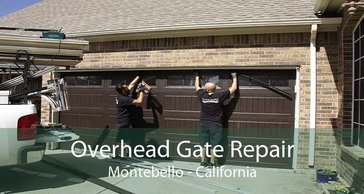 Overhead Gate Repair Montebello - California